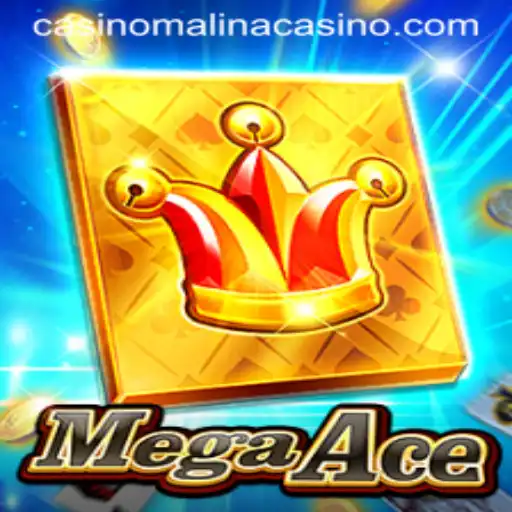 MegaAce: The Ultimate Casino Experience at MalinaCasino