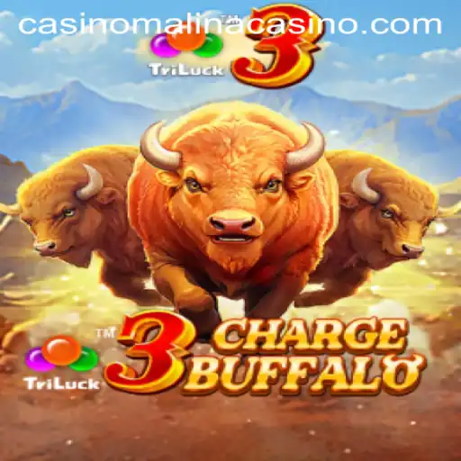Explore the Thrilling World of 3ChargeBuffalo at MalinaCasino